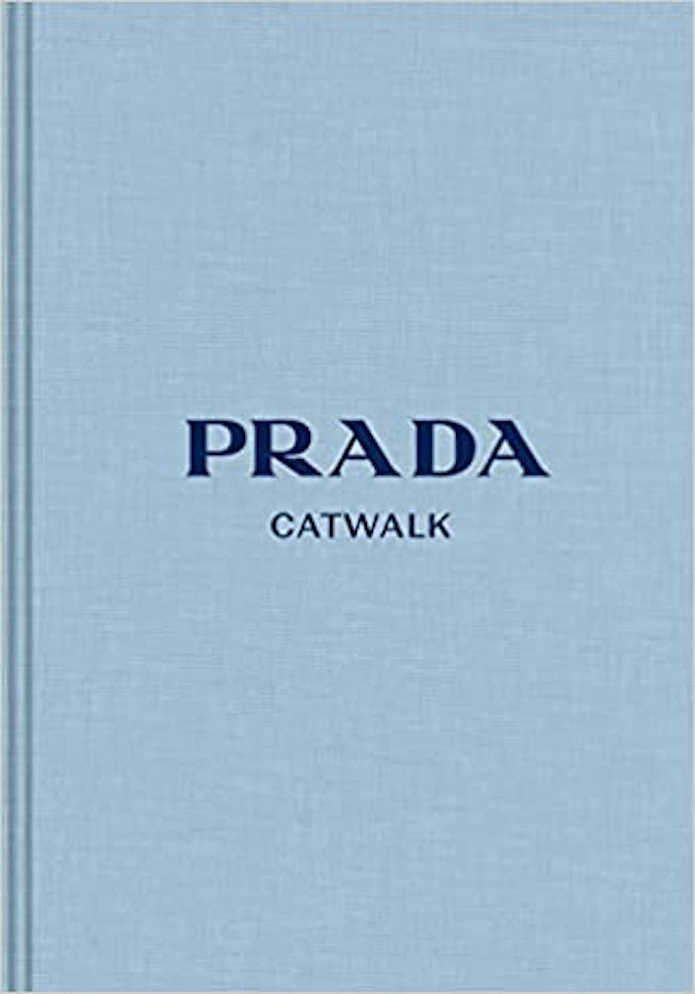PRADA: THE COMPLETE COLLECTION